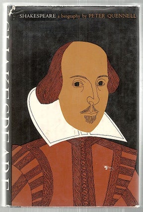 Item #2510 Shakespeare; A Biography. Peter Quennell