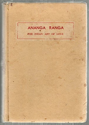Item #2538 Kalyanamalla's Ananga Ranga. Tridibnath Ray, translater