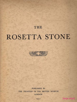 Item #2547 Rosetta Stone. E. A. Wallis Budge