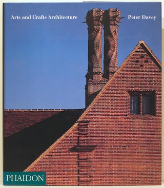 Item #2589 Arts and Crafts Architecture. Peter Davey