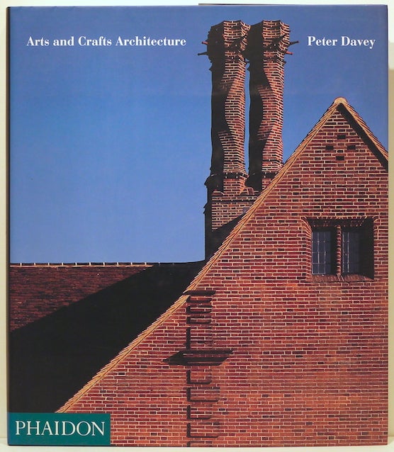 Item #2589 Arts and Crafts Architecture. Peter Davey.