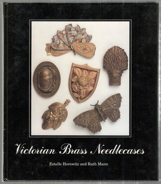 Item #2612 Victorian Brass Needlecases. Estelle Horowitz, Ruth Mann
