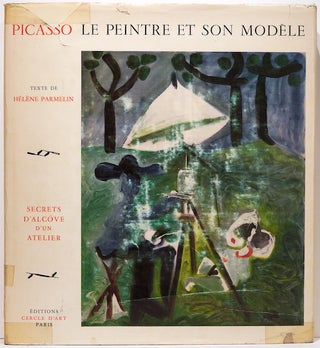 Item #2661 Picasso; Le Peintre et Son Modèle; Secrets d'alcôve d'un atelier....