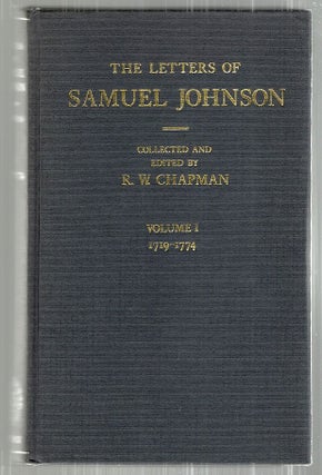 Item #2697 Letters of Samuel Johnson; With Mrs. Thrale's Genuine Letters to Him. R. W. Chapman