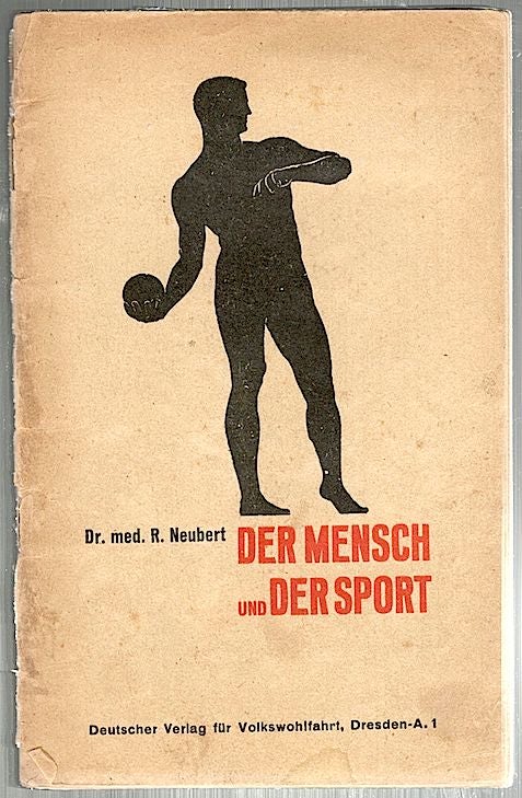 Item #271 Mensch und der Sport. Rud Neubert.