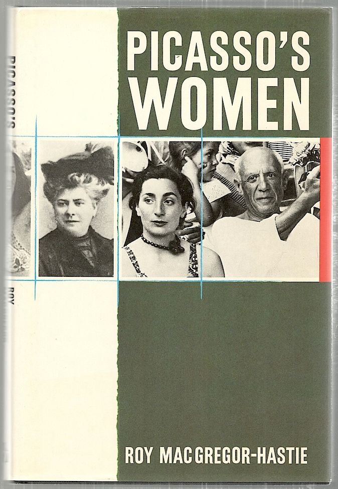 Item #2722 Picasso's Women. Roy MacGregor-Hastie.
