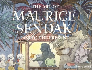 Item #2756 Art of Maurice Sendak; 1980 to the Present. Tony Kushner