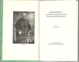 Eliphas Lévi; Der Grosse Kabbalist und Seine Magischen Werke