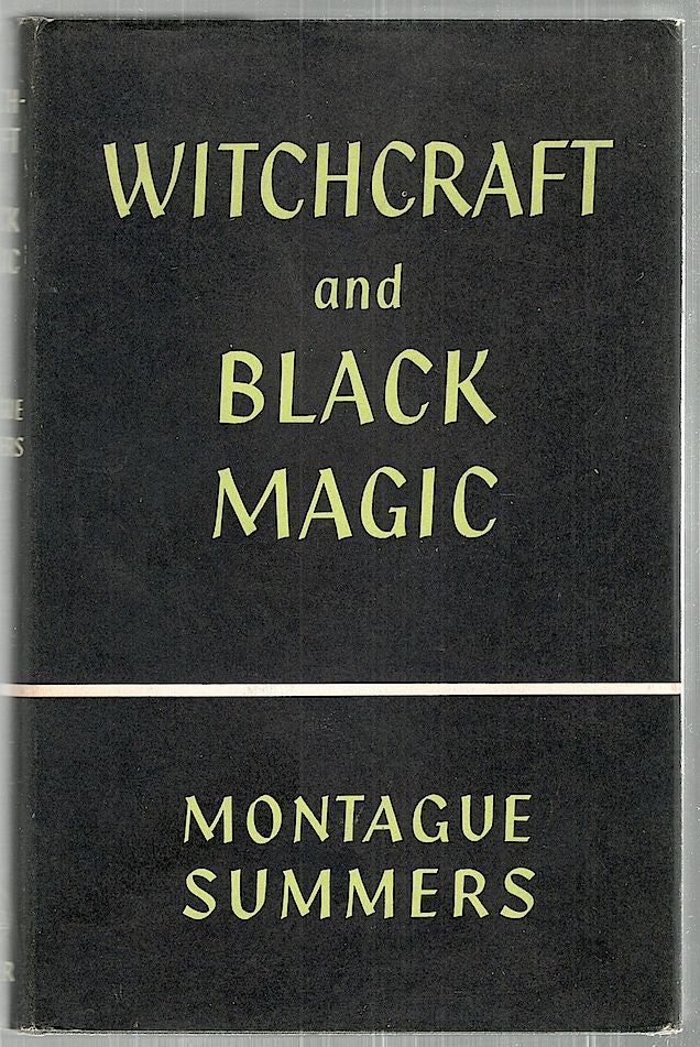 Item #2801 Witchcraft and Black Magic. Montague Summers.