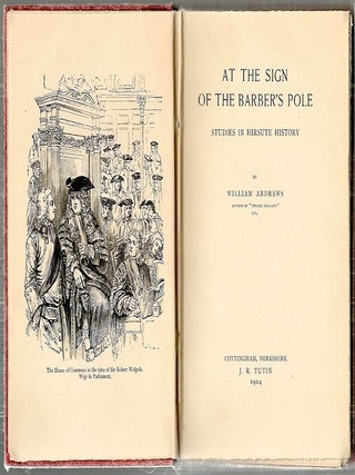 At the Sign of the Barber's Pole; Studies in Hirsute History