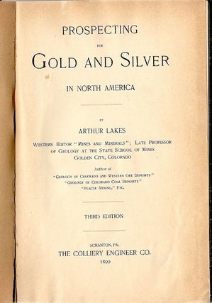 Prospecting for Gold and Silver in North America