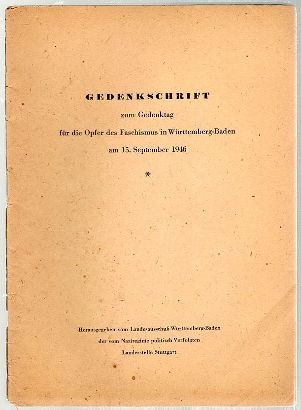 Item #300 Gedenkschrift; Zum Gedenktag für die Opfer des Faschismus in Württemberg-Baden am 15. September 1946. Karl Hauff.