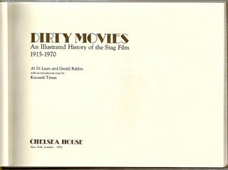 Dirty Movies; An Illustrated History of the Stag Film 1915-1970