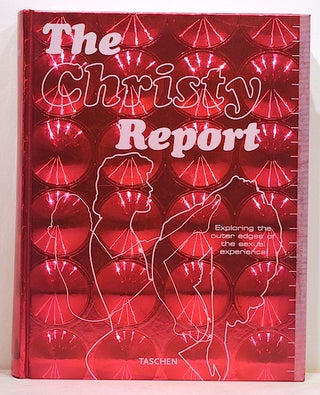 Item #3004 Christy Report; Exploring the Outer Edges of the Sexual Experience. John Quinn