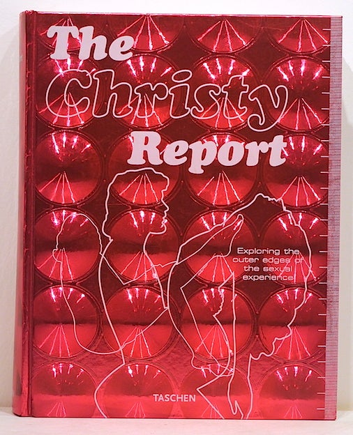 Item #3004 Christy Report; Exploring the Outer Edges of the Sexual Experience. John Quinn.