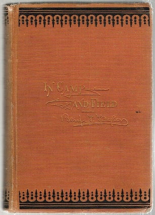 Item #3022 Pictures of Life in Camp and Field. Benjamin F. Taylor