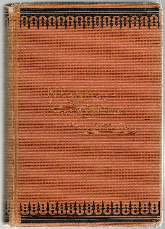 Item #3022 Pictures of Life in Camp and Field. Benjamin F. Taylor.