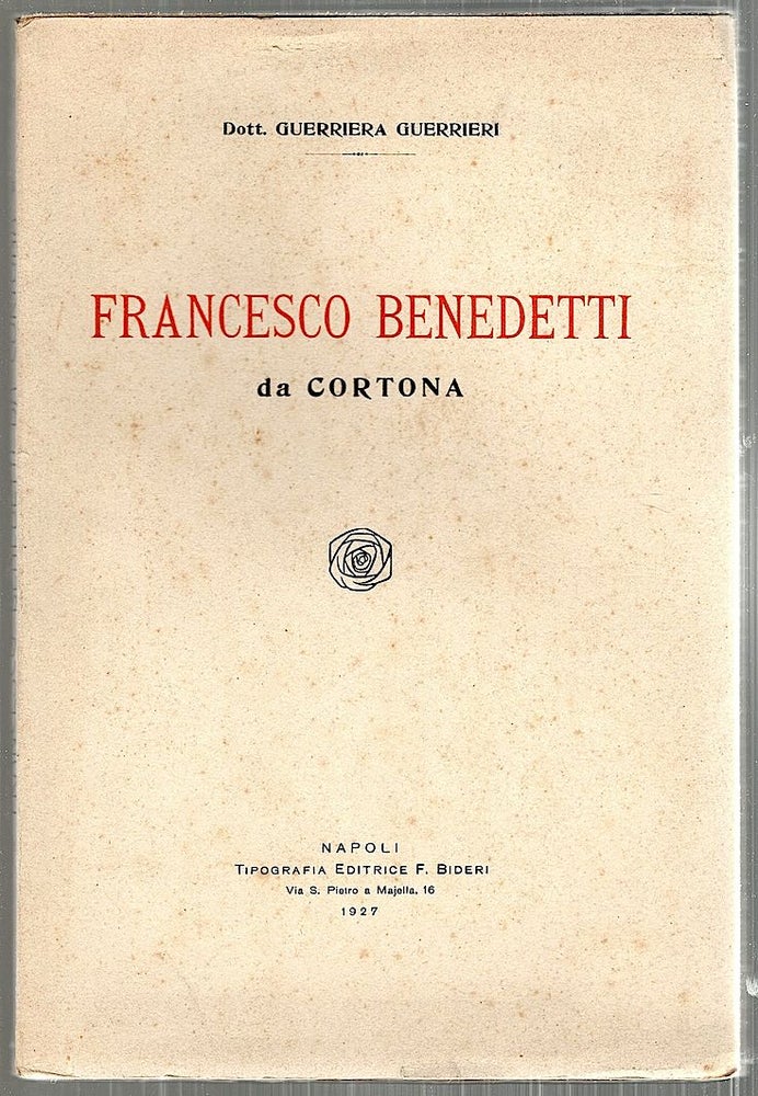Item #3034 Francisco Benedetti da Cortona. Dott. Guerriera Guerrieri.