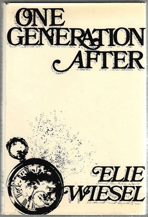 Item #3060 One Generation After. Elie Wiesel