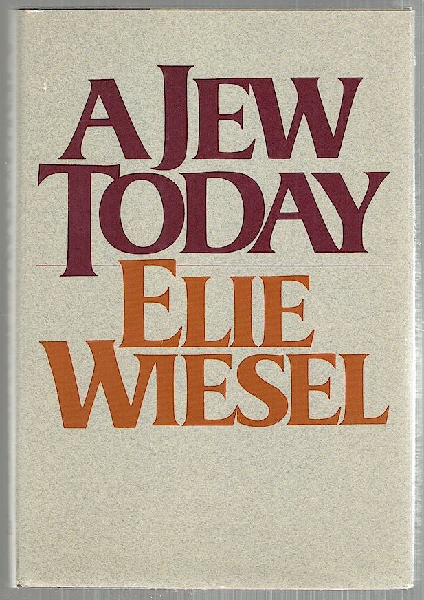 Item #3065 Jew Today. Elie Wiesel.