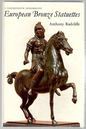 Item #3109 European Bronze Statuettes. Anthony Radcliffe