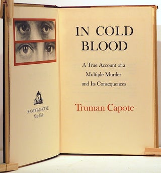 In Cold Blood; A True Account of a Multiple Murder and Its Conquences
