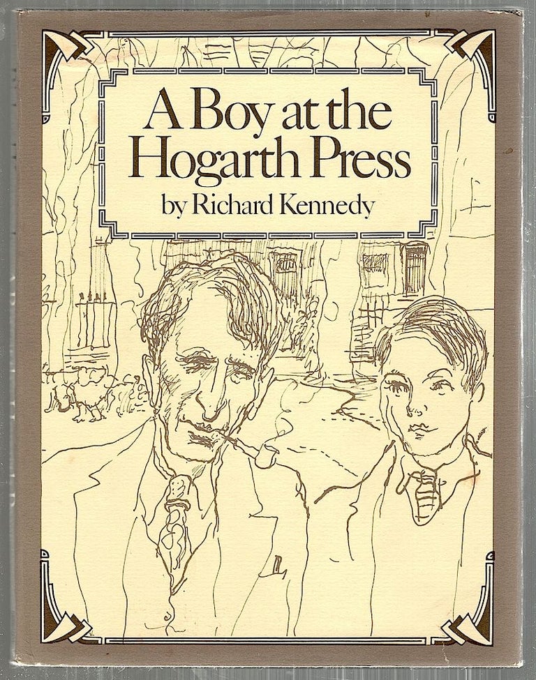 Item #3189 Boy at the Hogarth Press. Richard Kennedy.