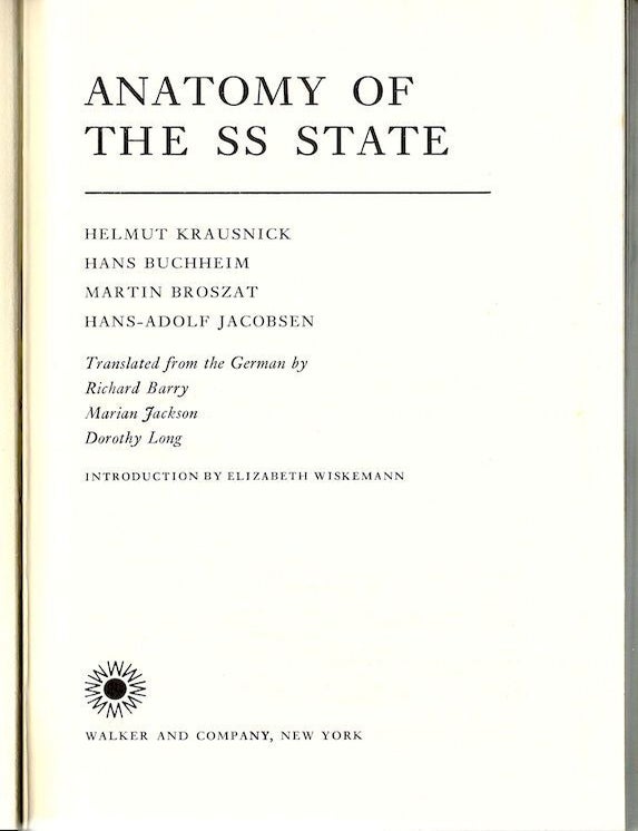 Item #321 Anatomy of the SS State. Helmut Krausnick.