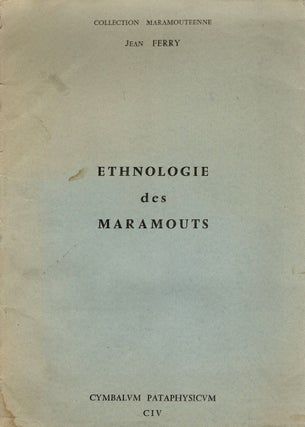 Item #3225 Ethnologie des Maramouts. Jean Ferry
