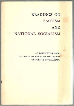 Item #323 Readings on Fascism and National Socialism; Selected by Members of the Department of...