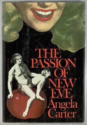 Item #3250 Passion of New Eve. Angela Carter