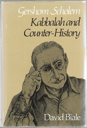 Item #3295 Gershom Scholem; Kabbalah and Counter-History. David Biale