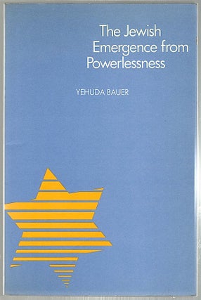 Item #330 Jewish Emergence from Powerlessness. Yehuda Bauer