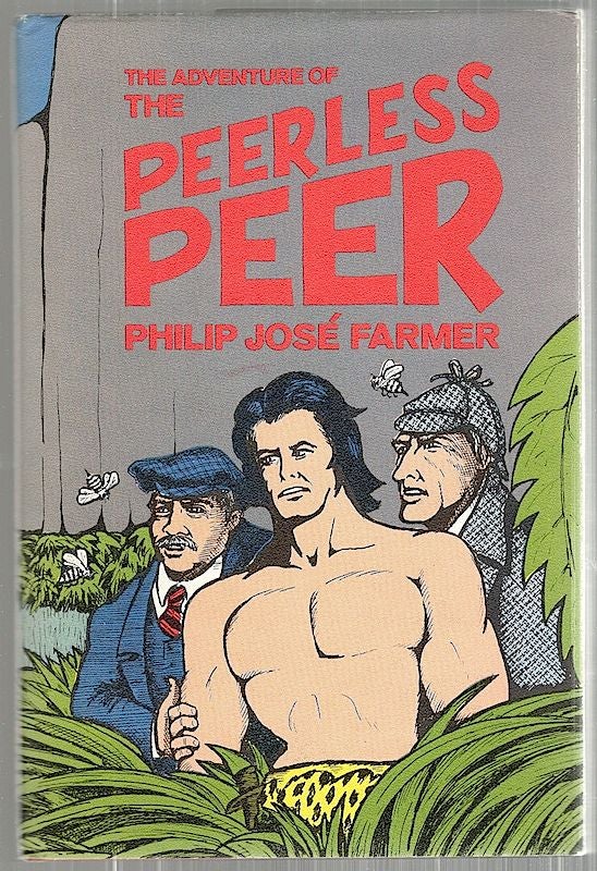 Item #3417 Adventures of the Peerless Peer. Philip José Farmer.