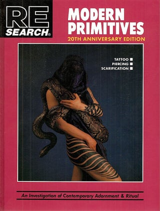 Item #3436 Modern Primitives; Tattoo, Piercing, Scarification. V. Vale, introduction