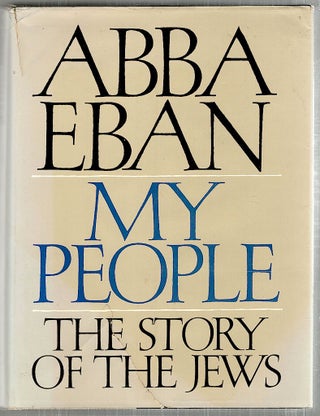 Item #3448 My People; The Story of the Jews. Abba Eban