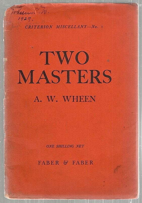 Item #3478 Two Masters. A. W. Wheen.