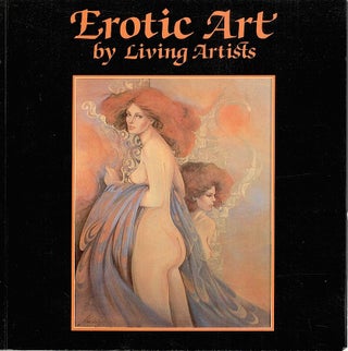 Item #3480 Erotic Art of Living Artists. Robin Schirmer, introduction