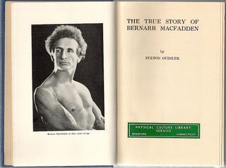 True Story of Bernarr Macfadden
