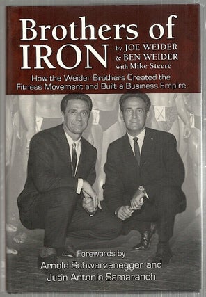 Item #3543 Brothers of Iron. Joe Weider, Ben Weider