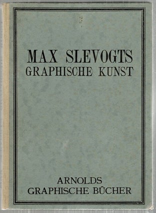Item #3570 Max Slevogt's Graphische Kunst. Emil Waldmann