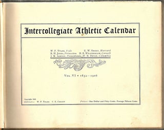 Intercollegiate Athletic Calendar; Vol VI 1852—1906