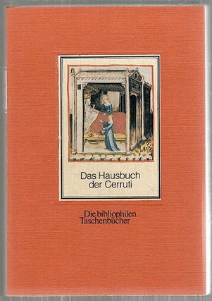 Item #3586 Hausbuch der Cerruti; Nach der Handschrift in der Österreichischen...