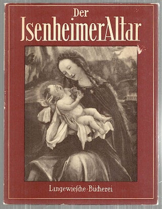 Item #3591 Isenheimer Altar. Kurt Bauch
