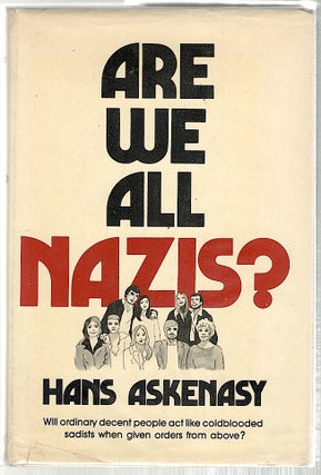 Item #365 Are We All Nazis. Hans Askenasy