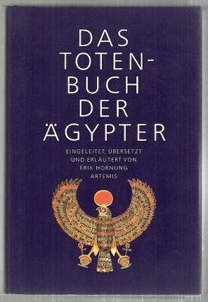 Item #3669 Totenbuch der Ägypter. Erik Hornung