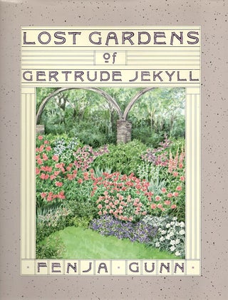 Item #3745 Lost Gardens of Gertrude Jekyll. Fenja Gunn