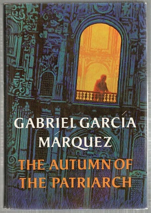 Item #3834 Autumn of the Patriarch. Gabriel García Márquez