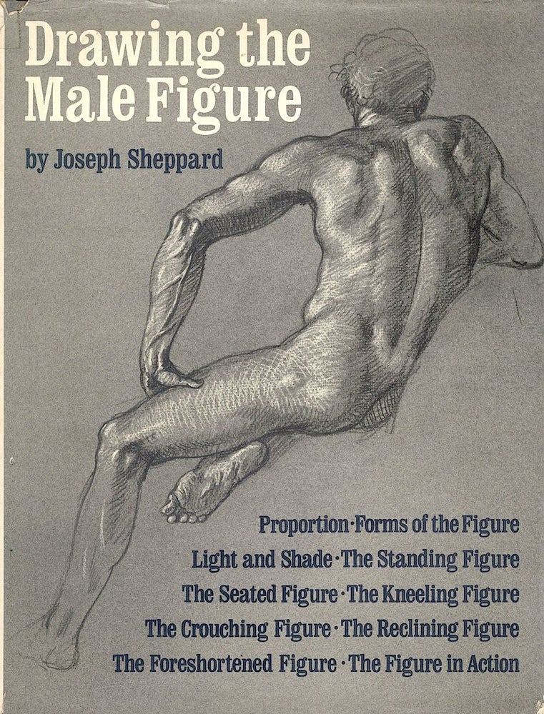 Item #3868 Drawing the Male Figure. Joseph Sheppard.