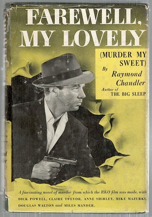 Item #3888 Farewell, My Lovely; A Mystery. Raymond Chandler